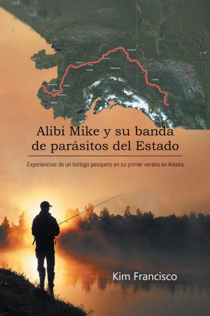 Alibi Mike y su banda de parásitos del Estado: Experiencias de un biólogo pesquero en su primer verano en Alaska
