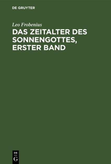 Das Zeitalter des Sonnengottes, erster Band