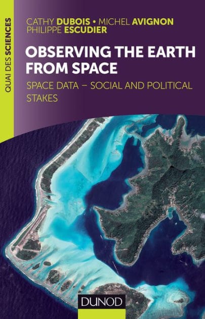 Observing the Earth from space: Space data - social and political stakes