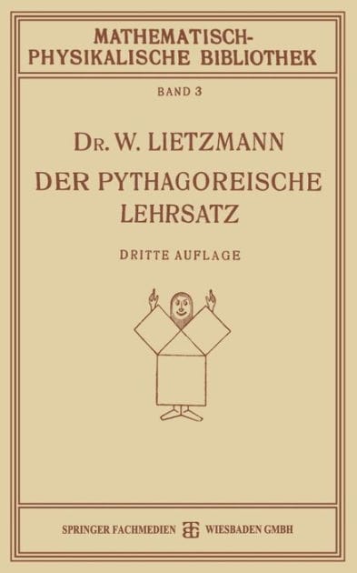 Der Pythagoreische Lehrsatz: Mit Einem Ausblick auf das Fermatsche Problem