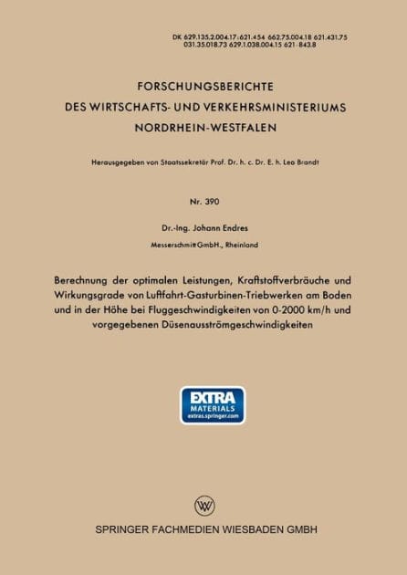 Berechnung der optimalen Leistungen, Kraftstoffverbräuche und Wirkungsgrade von Luftfahrt-Gasturbinen-Triebwerken am Boden und in der Höhe bei Fluggeschwindigkeiten von 0-2000 km/h und vorgegebenen Düsenausströmgeschwindigkeiten