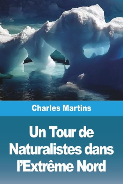 Un Tour de Naturalistes dans l'Extrême Nord