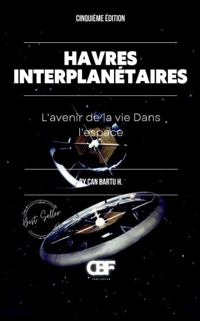 Havres Interplanï¿½taires: L'avenir de la vie dans l'espace
