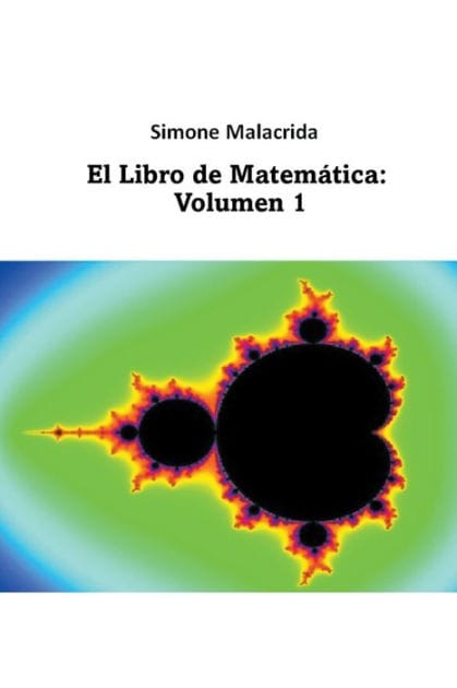 El Libro de Matemï¿½tica: Volumen 1