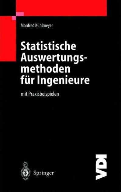 Statistische Auswertungsmethoden fï¿½r Ingenieure: mit Praxisbeispielen