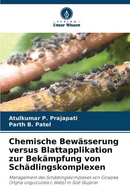 Chemische Bewï¿½sserung versus Blattapplikation zur Bekï¿½mpfung von Schï¿½dlingskomplexen