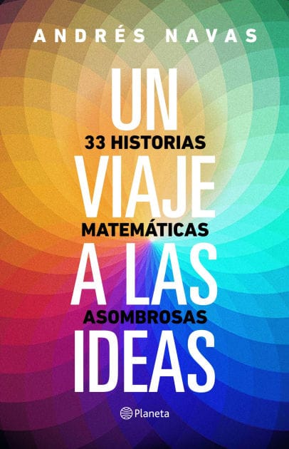 Un viaje a las ideas: 33 historias matemáticas
