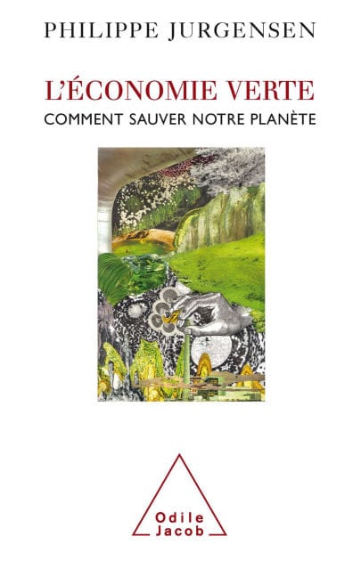 L' Économie verte: Comment sauver notre planète