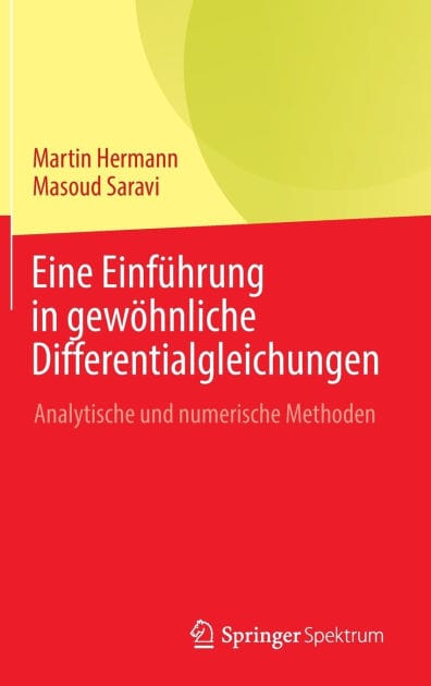 Eine Einführung in gewöhnliche Differentialgleichungen: Analytische und numerische Methoden