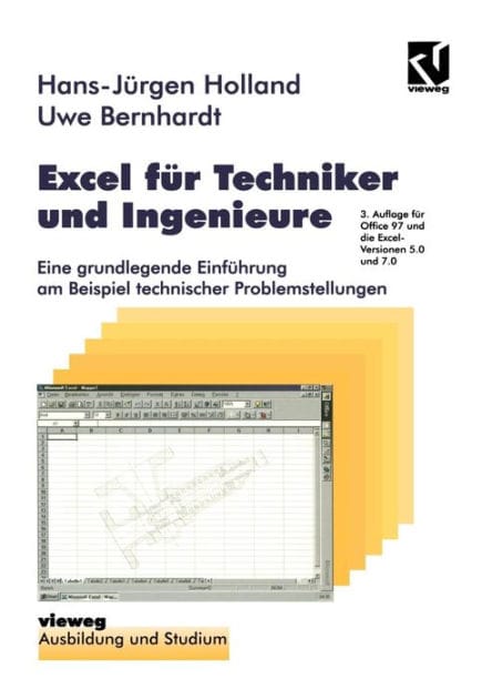 Excel für Techniker und Ingenieure: Eine grundlegende Einführung am Beispiel technischer Problemstellungen
