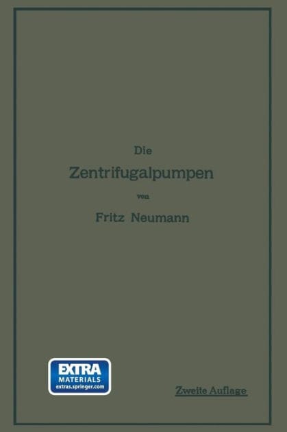 Die Zentrifugalpumpen: mit besonderer Berücksichtigung der Schaufelschnitte