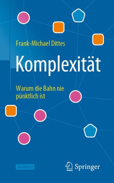 Komplexitï¿½t: Warum die Bahn nie pï¿½nktlich ist