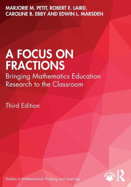 A Focus on Fractions: Bringing Mathematics Education Research to the Classroom