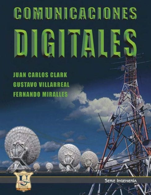 Comunicaciones digitales: Serie Ingeniería