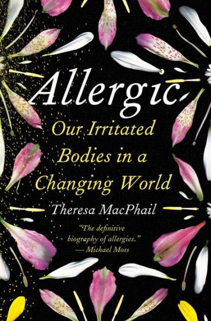 Allergic: Our Irritated Bodies in a Changing World