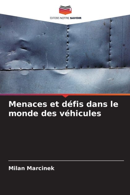 Menaces et dï¿½fis dans le monde des vï¿½hicules