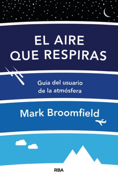 El aire que respiras: Guía del usuario de la atmósfera
