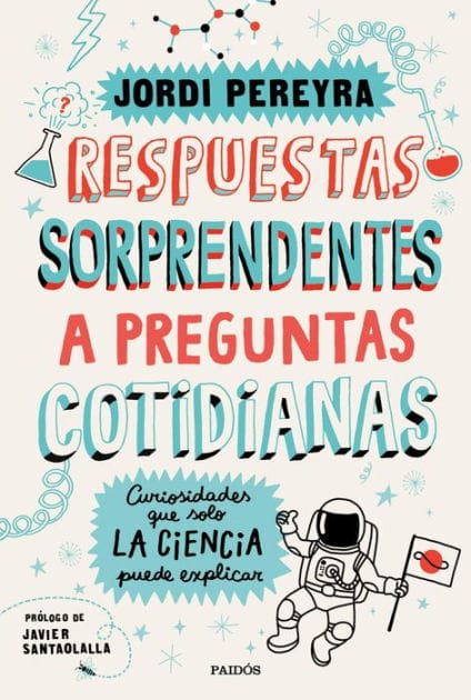 Respuestas sorprendentes a preguntas cotidianas: Curiosidades que solo la ciencia puede explicar