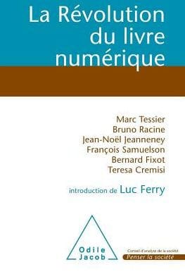 The Digital Book Revolution / La Rï¿½volution du livre numï¿½rique