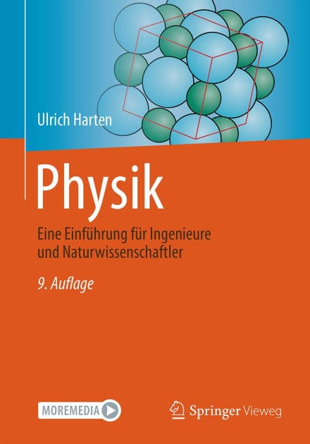 Physik: Eine Einfï¿½hrung fï¿½r Ingenieure und Naturwissenschaftler
