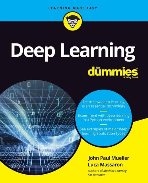 Deep Learning For Dummies