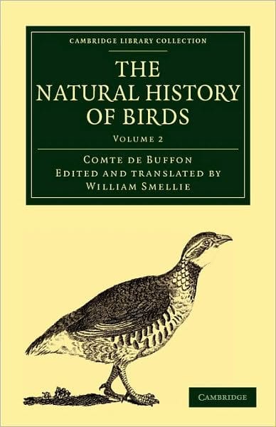 The Natural History of Birds: From the French of the Count de Buffon; Illustrated with Engravings, and a Preface, Notes, and Additions, by the Translator