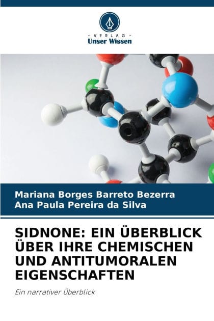 Sidnone: Ein ï¿½berblick ï¿½ber Ihre Chemischen Und Antitumoralen Eigenschaften