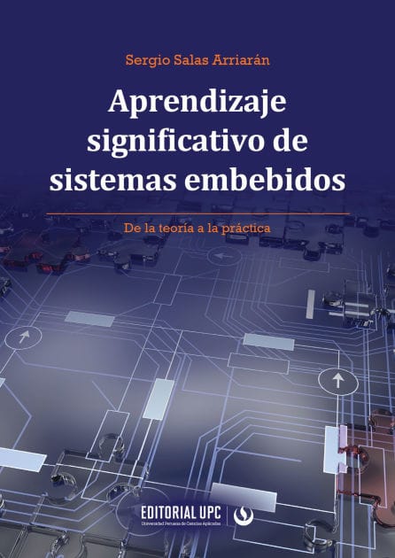 Aprendizaje significativo de sistemas embebidos: De la teoría a la práctica