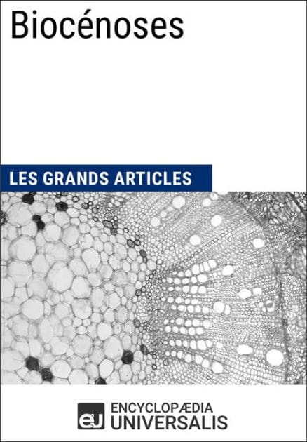 Biocénoses: Les Grands Articles d'Universalis