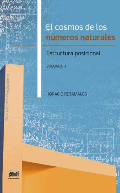 El cosmos de los números naturales: Estructura posicional