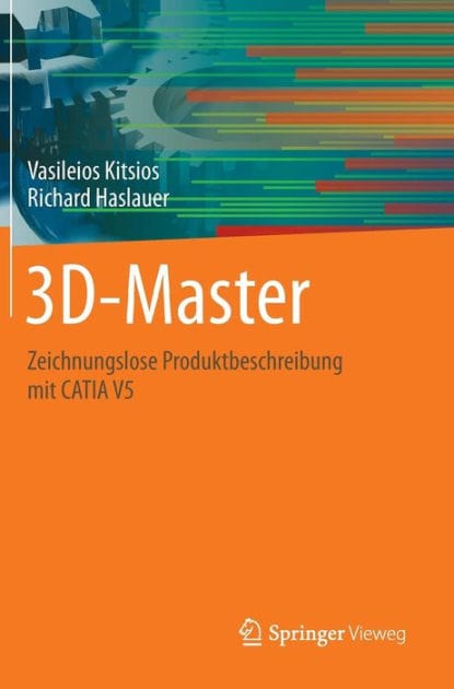 3D-Master: Zeichnungslose Produktbeschreibung mit CATIA V5