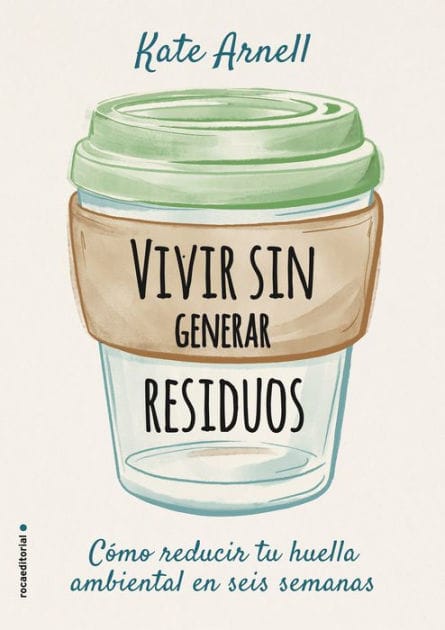 Vivir sin generar residuos