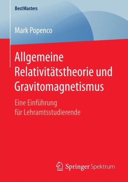 Allgemeine Relativitï¿½tstheorie und Gravitomagnetismus: Eine Einfï¿½hrung fï¿½r Lehramtsstudierende