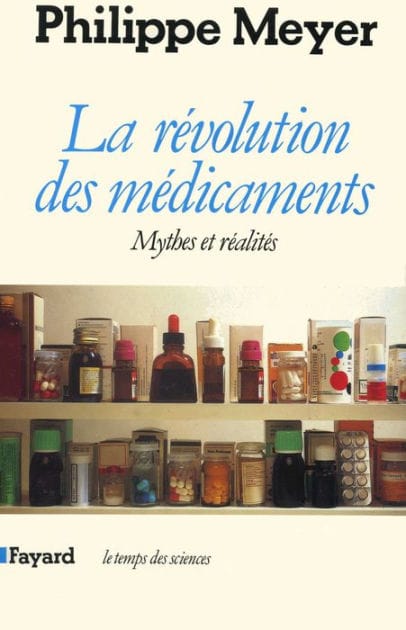 La Révolution des médicaments: Mythes et réalités