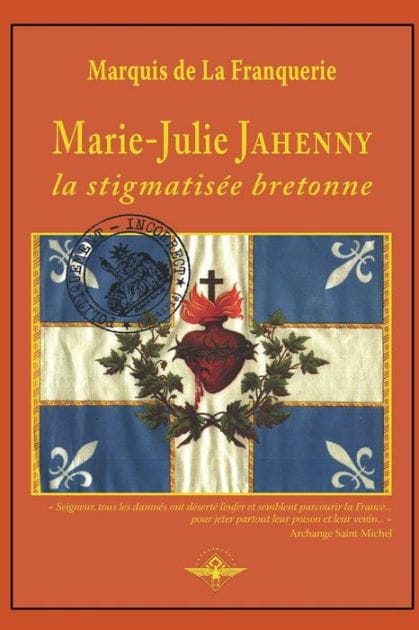 Marie-Julie Jahenny la stigmatisÃ¯Â¿Â½e bretonne