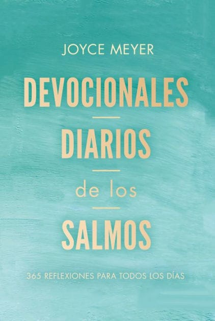 Devocionales diarios de los salmos: 365 reflexiones para todos los días / Daily D evotions from Psalms: 365 Daily Inspirations