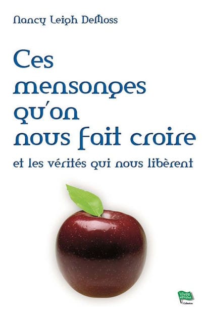 Ces mensonges qu'on nous fait croire
