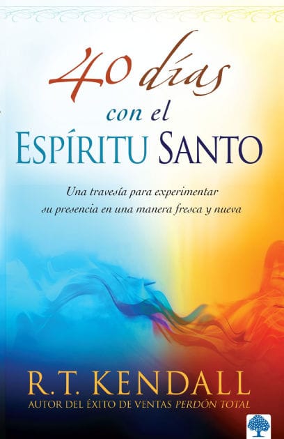 40 días con el Espíritu Santo / 40 Days With the Holy Spirit