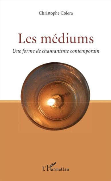 Les médiums: Une forme de chamanisme contemporain