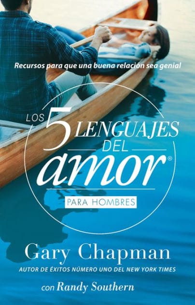 Los 5 lenguajes del amor para hombres (Revisado) / The 5 Love Languages for Men