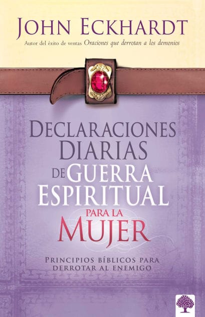 Declaraciones diarias de guerra espiritual para la mujer / Women's Daily Declarations for Spiritual Warfare