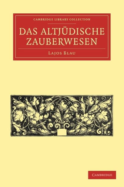 Das Altjüdische Zauberwesen