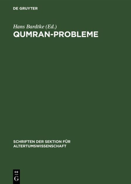 Qumran-Probleme: Vorträge des Leipziger Symposions über Qumran-Probleme vom 9. bis 14. Oktober 1961