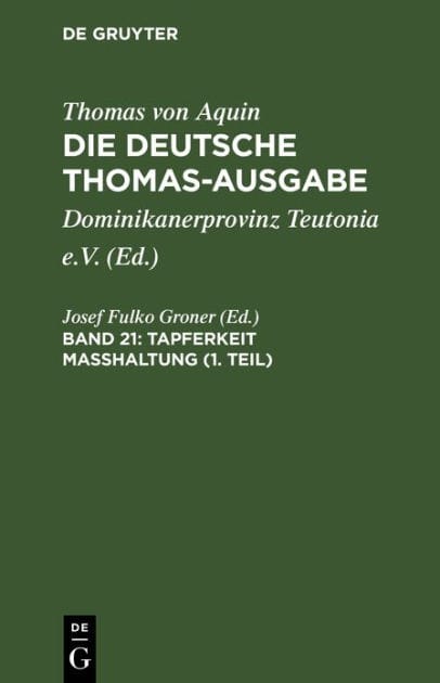 Tapferkeit Masshaltung (1. Teil): II-II: 123-150
