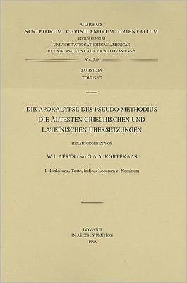 Die Apokalypse des Pseudo-Methodius die altesten griechischen und lateinischen Ubersetzungen Subs. 97