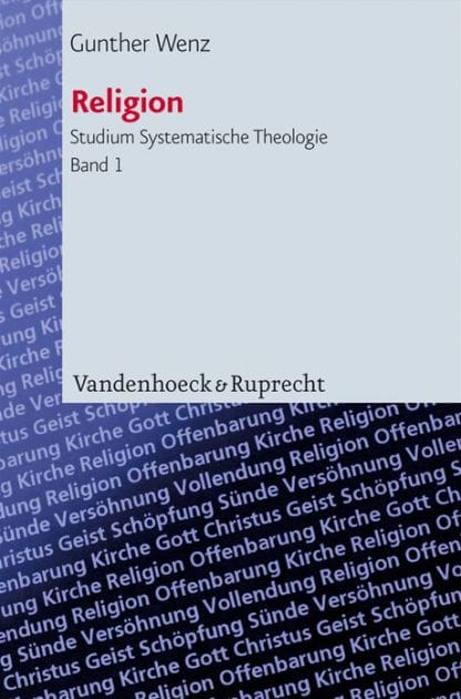 Religion: Aspekte ihres Begriffs und ihrer Theorie in der Neuzeit