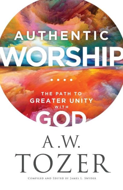 Authentic Worship: The Path to Greater Unity with God
