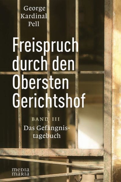 Freispruch durch den Obersten Gerichtshof: Das Gefängnistagebuch Band III