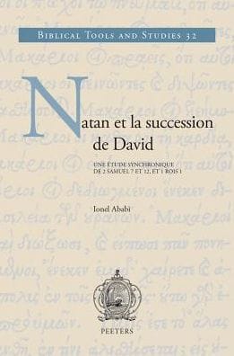 Natan et la succession de David: Une etude synchronique de 2 Samuel 7 et 12 et 1 Rois 1