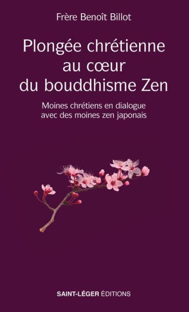 Plongée chrétienne au cour du bouddhisme Zen: Moines chrétiens en dialogue avec des moines zen japonais